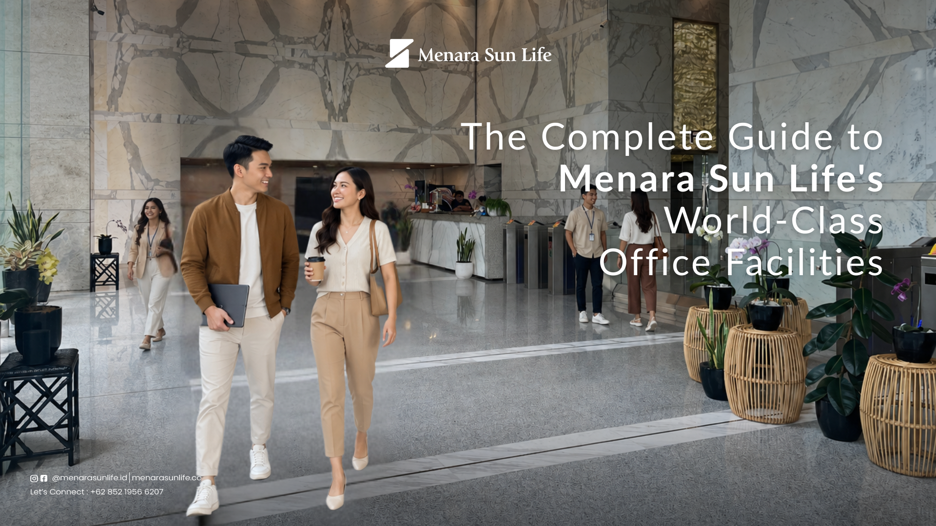 Menara Sun Life Facilities — Complete Amenity Guide Menara Sun Life facilities — modern office building amenities in Mega Kuningan Jakarta including coworking, event space, and outdoor garden