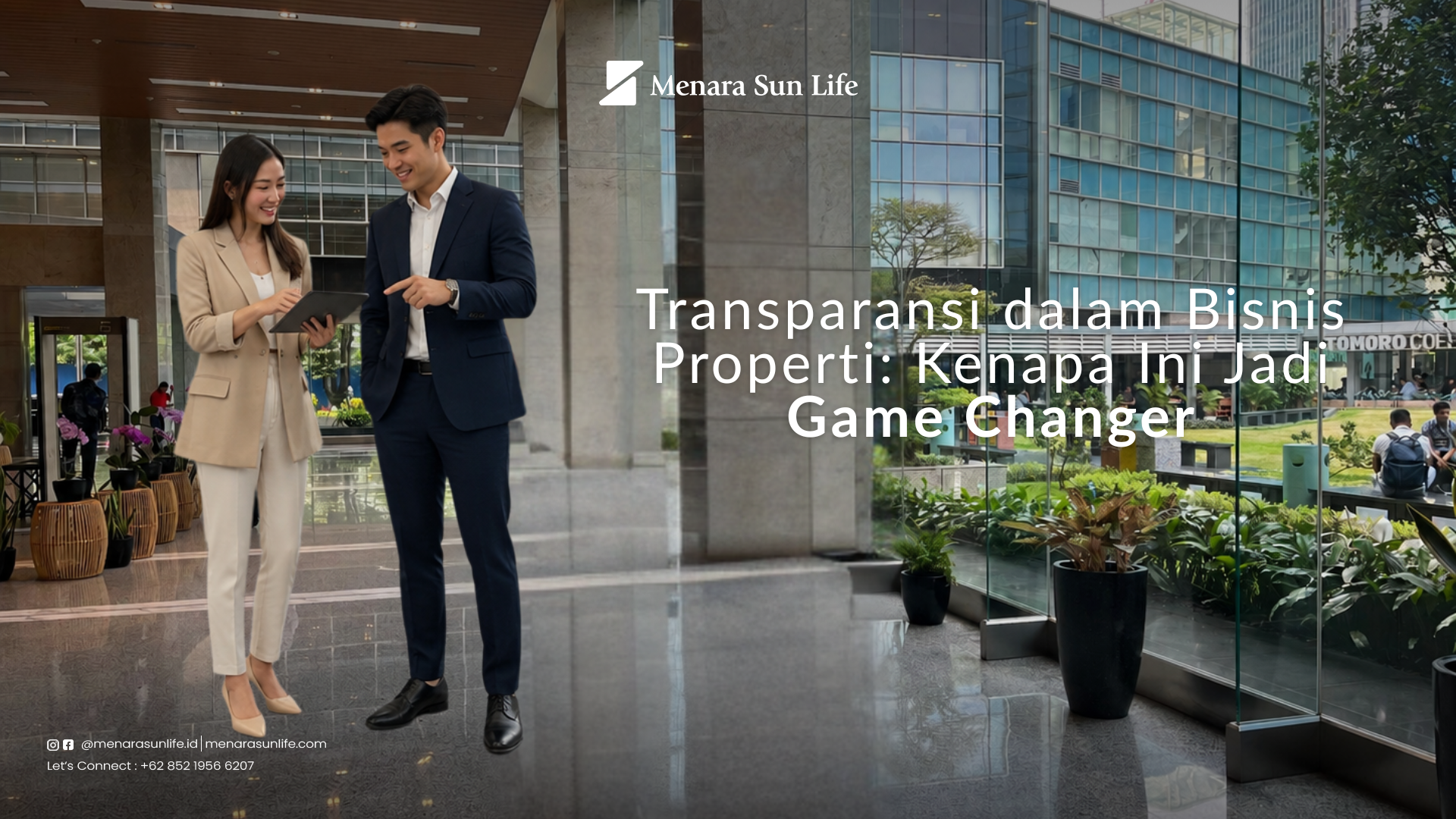Transparansi Bisnis Properti — Agen Properti Menara Sun Life Jakarta Agen properti profesional Jakarta membangun kepercayaan klien melalui transparansi di ruang meeting Menara Sun Life