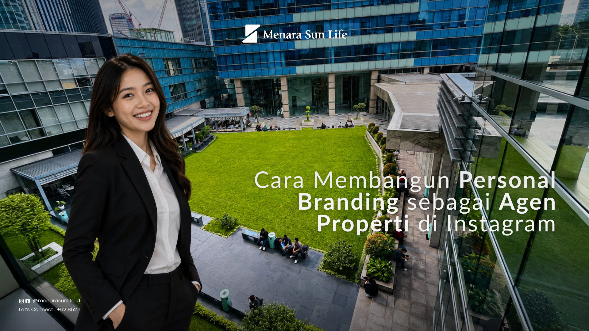 Agen properti profesional membangun personal branding di Instagram menggunakan laptop di ruang kerja modern Menara Sun Life, Mega Kuningan Jakarta