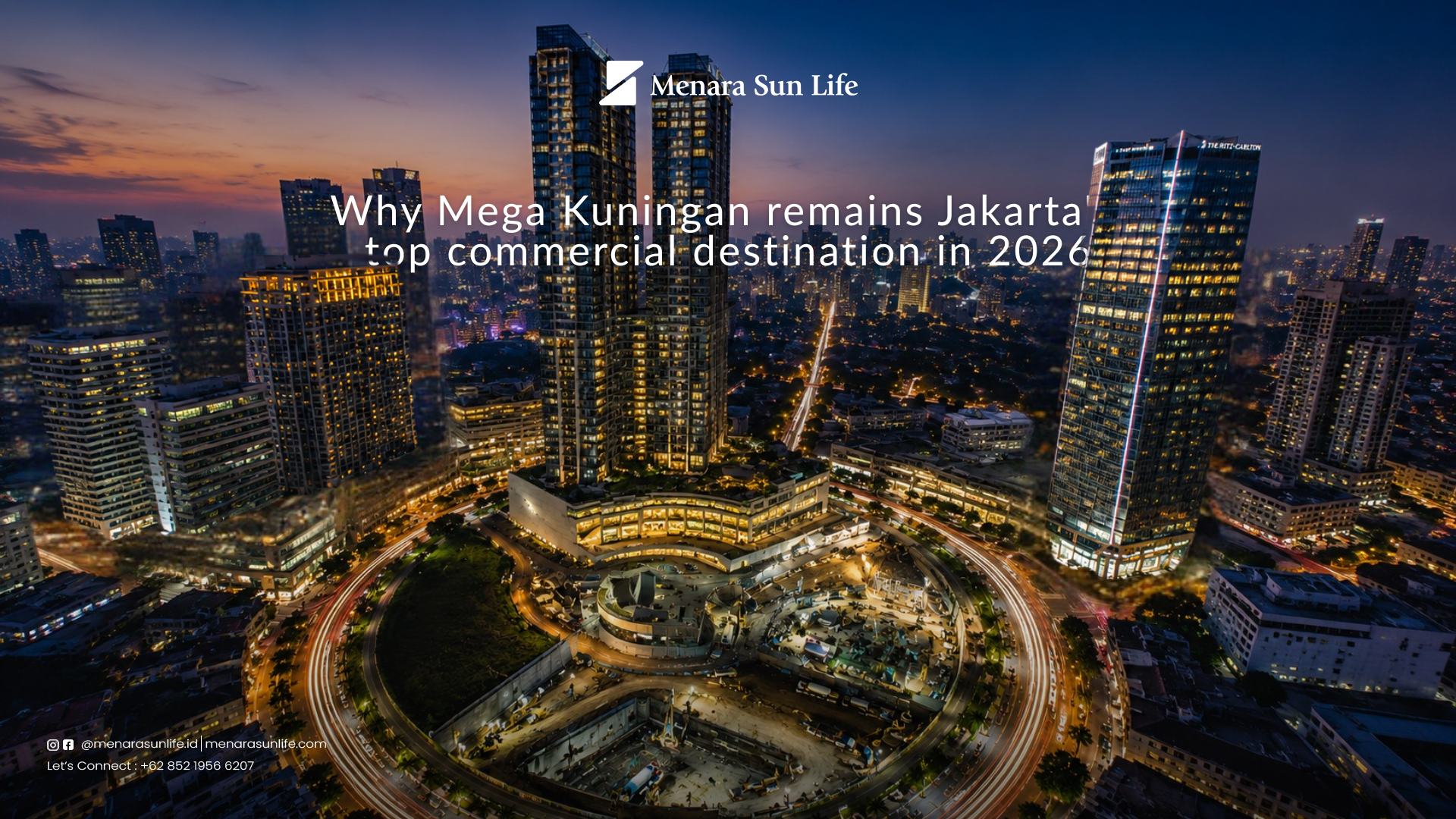 Mega Kuningan: Jakarta’s Premier Commercial District Modern office buildings in Mega Kuningan Jakarta with premium commercial towers and business district skyline.