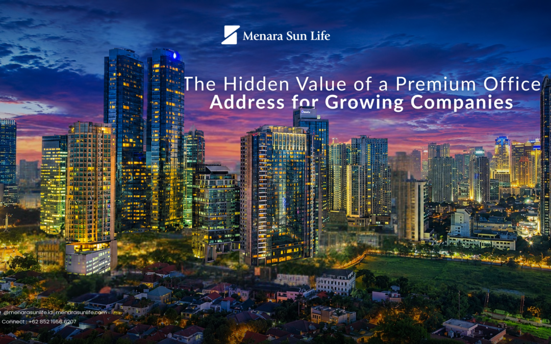 The Hidden Value of a Premium Office Address for Growing Companies