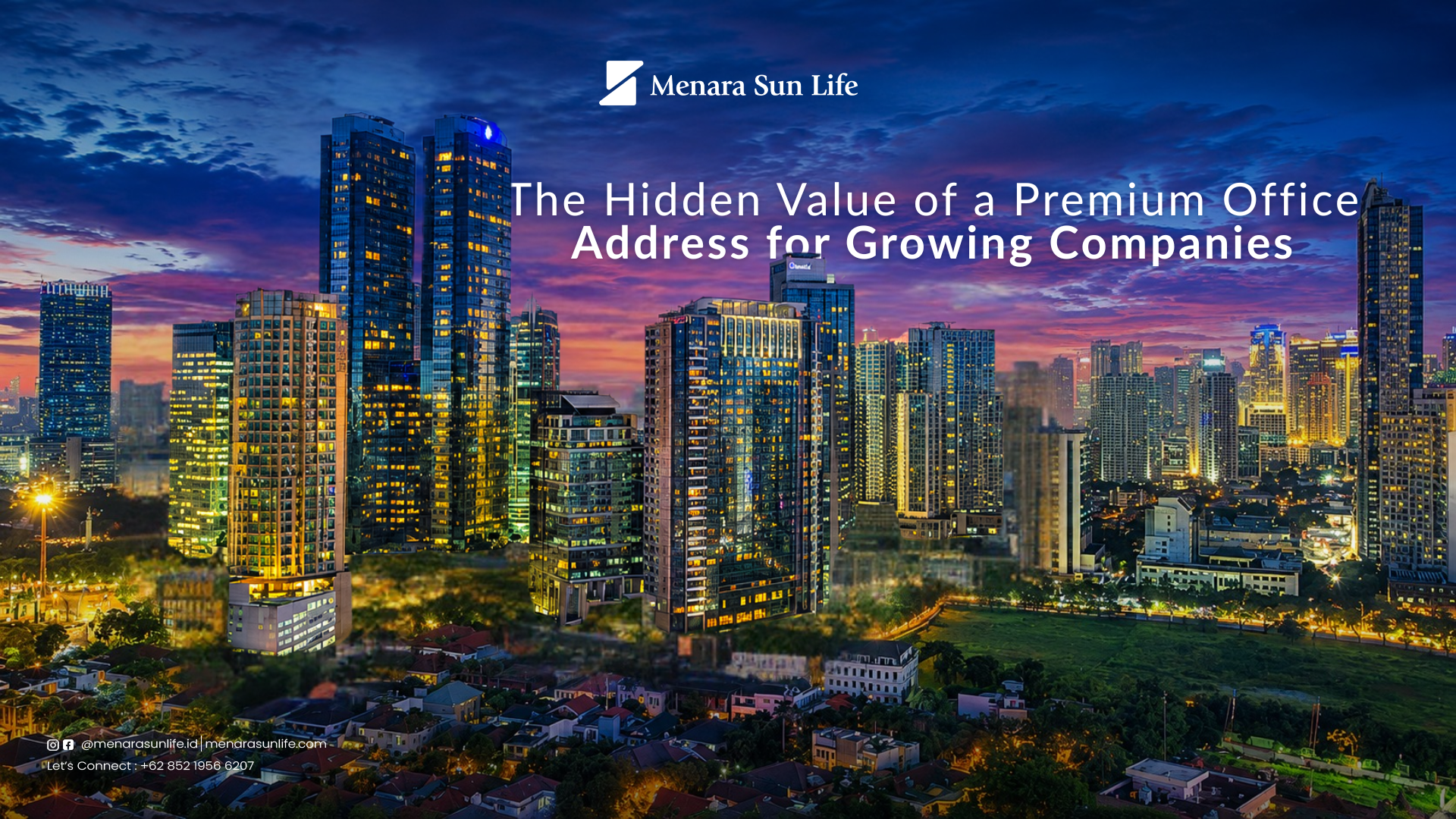 The Value of a Premium Office Address Modern Grade A office building in Mega Kuningan representing a premium business address for growing companies.