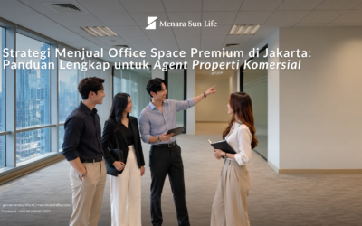 Strategi Menjual Office Space Premium di Jakarta: Panduan Lengkap untuk Agent Properti Komersial